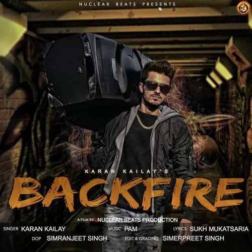 Backfire Karan Kailey Mp3 Download Song - Mr-Punjab