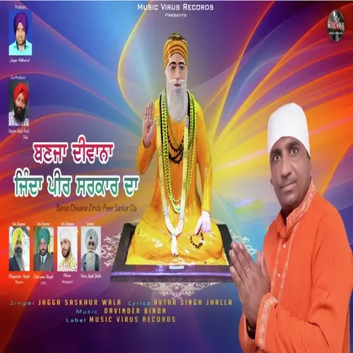 Bannja Diwana Zinda Peer Sarkar Da Jagga Saskaur Wala Mp3 Download Song - Mr-Punjab