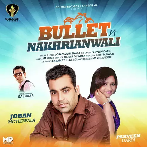 Bullet Vs Nakhrianwali Joban Motlewala Mp3 Download Song - Mr-Punjab