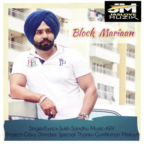 Block Mariaan Sukh Sandhu Mp3 Download Song - Mr-Punjab