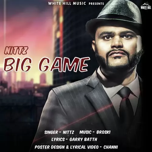 Big Game Nittz Mp3 Download Song - Mr-Punjab