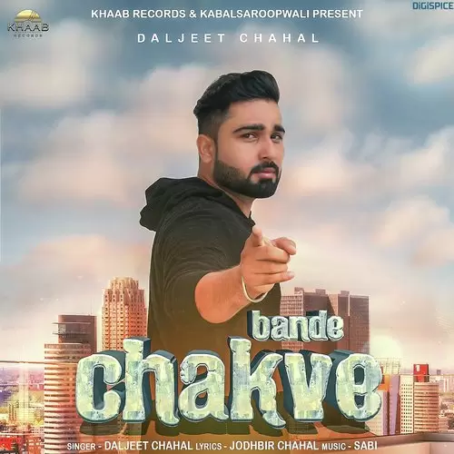Bande Chakve Daljeet Chahal Mp3 Download Song - Mr-Punjab