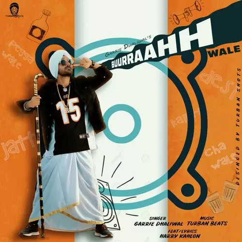 Buurraahh Wale Garrie Dhaliwal Mp3 Download Song - Mr-Punjab