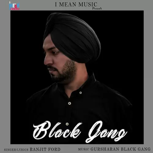 Black Gang Ranjit Ford Mp3 Download Song - Mr-Punjab