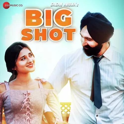 Big Shot Gagan Ahuja Mp3 Download Song - Mr-Punjab