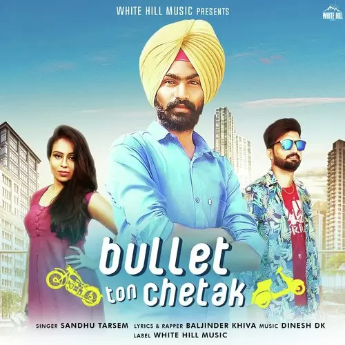 Bullet Ton Chetak Sandhu Tarsem Mp3 Download Song - Mr-Punjab