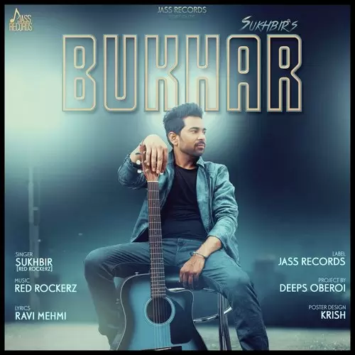 Bukhar Sukhbir Mp3 Download Song - Mr-Punjab