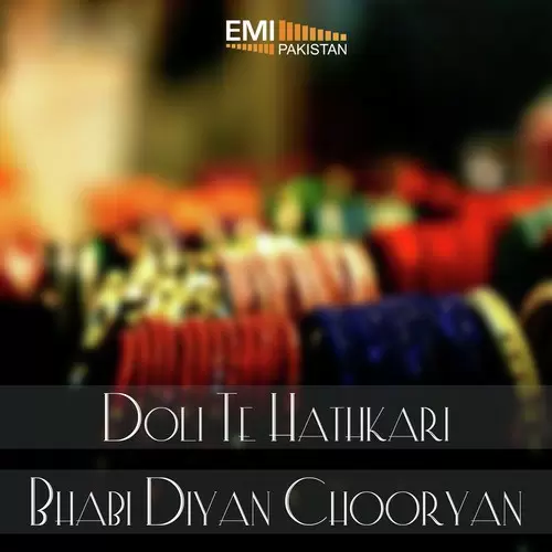 Chiryan Da Chamba FromDoli Te Hathkari Noor Jehan Mp3 Download Song - Mr-Punjab