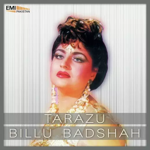 Billu Badshah  Tarazu Songs