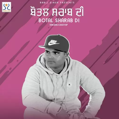 Botal Sharab Di Varunn Kashyap Mp3 Download Song - Mr-Punjab