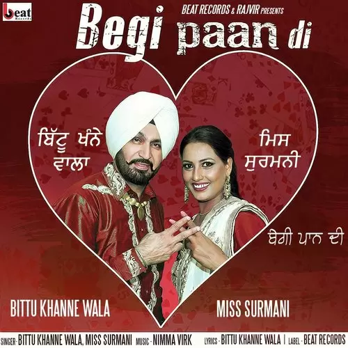 Begi Paan Di Bittu Khanne Wala Mp3 Download Song - Mr-Punjab