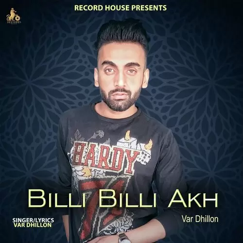 Billi Billi Akh Var Dhillon Mp3 Download Song - Mr-Punjab