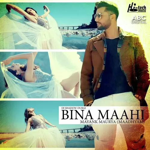 Bina Maahi Mayank Maurya Maadhyam Mp3 Download Song - Mr-Punjab