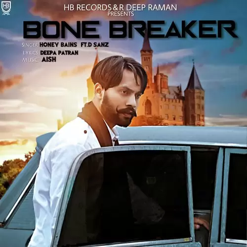 Bone Breaker Honey Bains Mp3 Download Song - Mr-Punjab