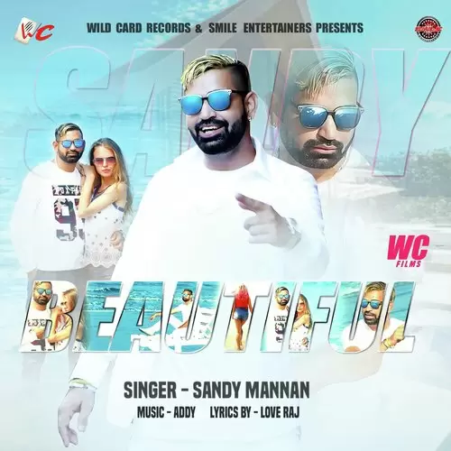 Beautiful Sandy Mannan Mp3 Download Song - Mr-Punjab