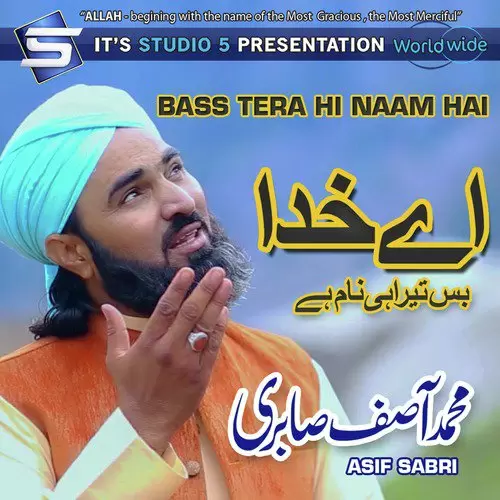 Bass Tera Hi Naam Hai Asif Sabri Mp3 Download Song - Mr-Punjab