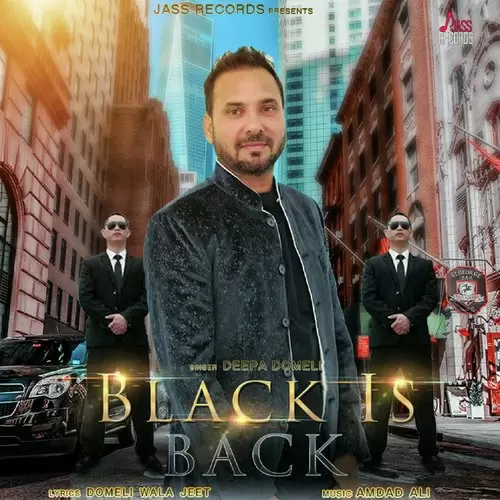 Black Is Back Deepa Domeli Mp3 Download Song - Mr-Punjab