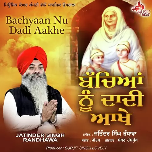 Bachyaan Nu Dadi Aakhe Jatinder Singh Randhawa Mp3 Download Song - Mr-Punjab