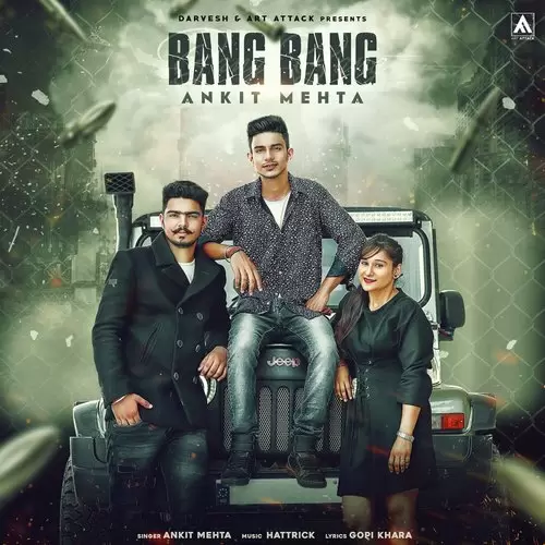 Bang Bang Ankit Mehta Mp3 Download Song - Mr-Punjab