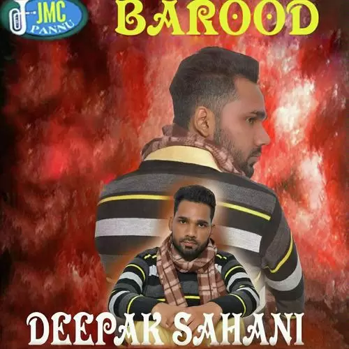 Barood Deepak Sahni Mp3 Download Song - Mr-Punjab