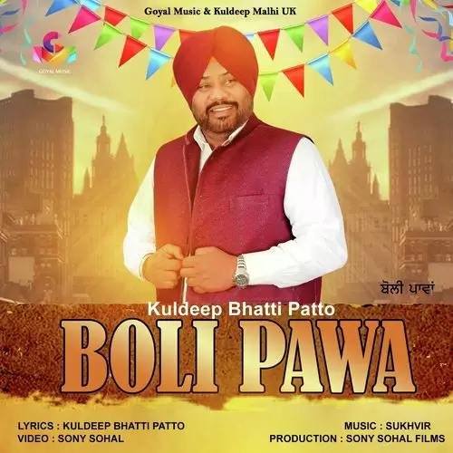 Boli Pawa Kuldeep Bhatti Patto Mp3 Download Song - Mr-Punjab