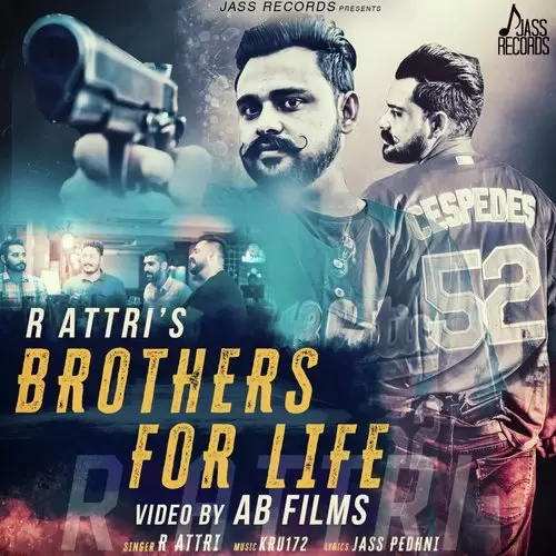 Brothers For Life R Attri Mp3 Download Song - Mr-Punjab