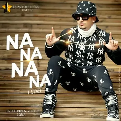 Na Na Na Na J. Star Mp3 Download Song - Mr-Punjab