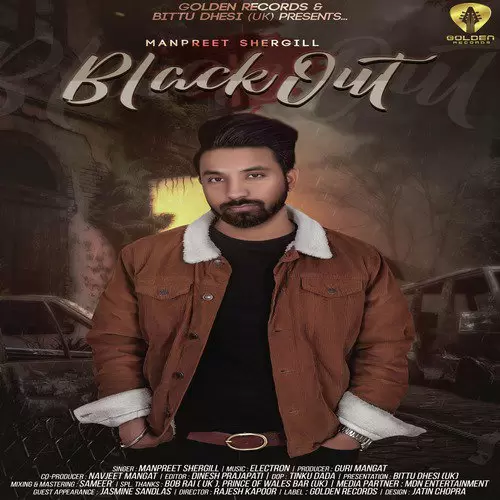 Blackout Manpreet Shergill Mp3 Download Song - Mr-Punjab