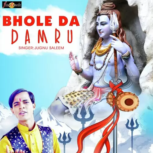 Bhole Da Damru Jugnu Saleem Mp3 Download Song - Mr-Punjab