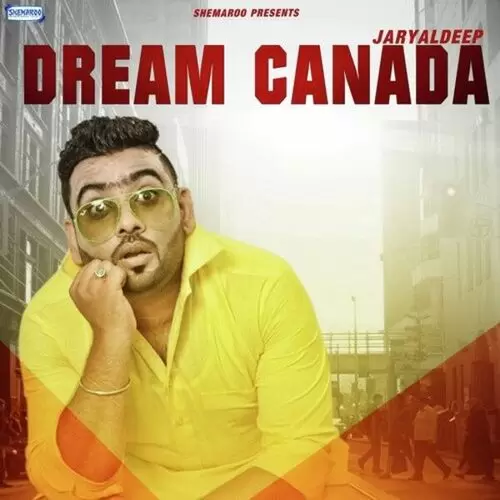 Dream Canada Jaryal Deep Mp3 Download Song - Mr-Punjab