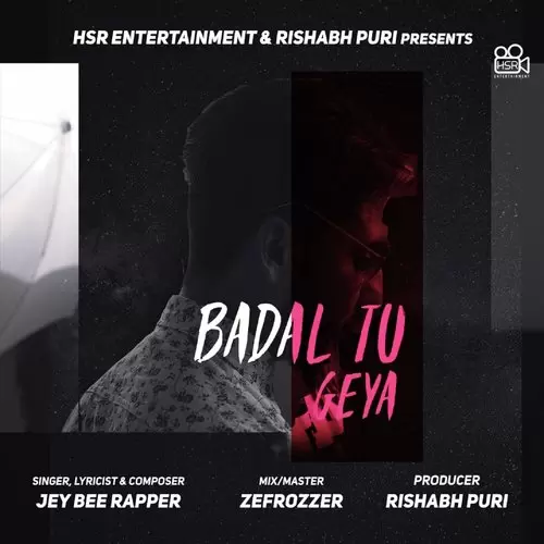 Badal Tu Geya Jey Bee Rapper Mp3 Download Song - Mr-Punjab