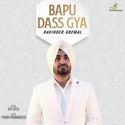Bapu Das Gaya Ravinder Grewal Mp3 Download Song - Mr-Punjab