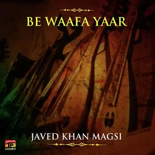 O Bewafa Ae Yaaro Javed Khan Magsi Mp3 Download Song - Mr-Punjab