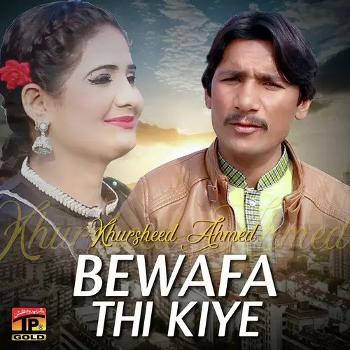 Bewafa Thi Kiye Khursheed Ahmed Mp3 Download Song - Mr-Punjab