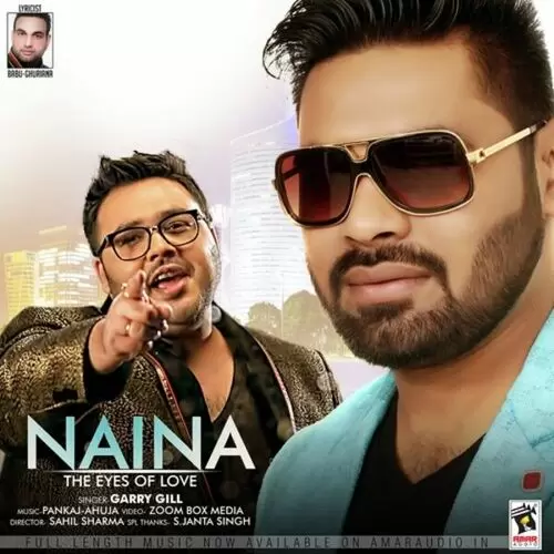 Naina The Eyes Of Love Garry Gill Mp3 Download Song - Mr-Punjab