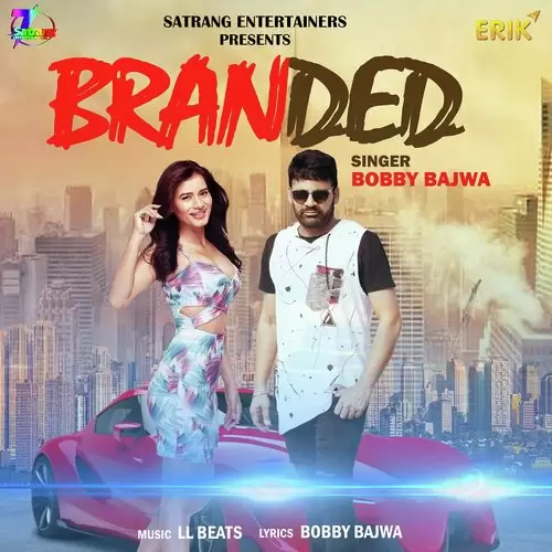 Branded Bobby Bajwa Mp3 Download Song - Mr-Punjab