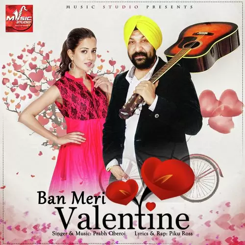 Ban Meri Valentine Prabh Oberoi Mp3 Download Song - Mr-Punjab