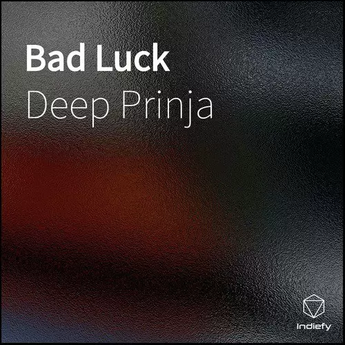 Bad Luck Deep Prinja Mp3 Download Song - Mr-Punjab