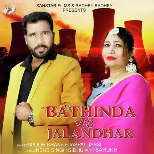 Bathinda V/S Jalandhar Major Khan Mp3 Download Song - Mr-Punjab