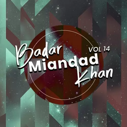 Aaja Way Mahi Badar Miandad Khan Mp3 Download Song - Mr-Punjab