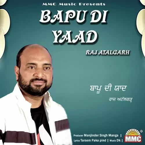 Bapu Di Yaad Raj Atalgarh Mp3 Download Song - Mr-Punjab