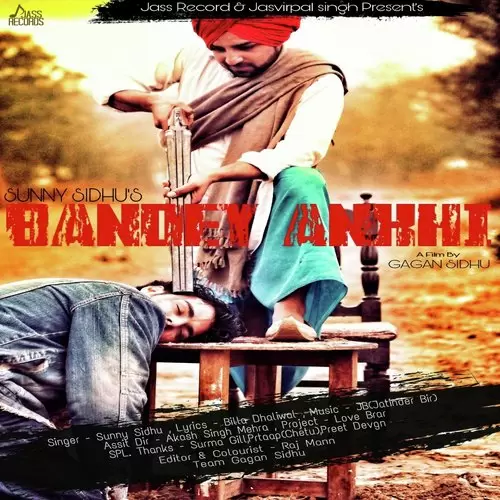 Bandey Ankhi Sunny Sidhu Mp3 Download Song - Mr-Punjab