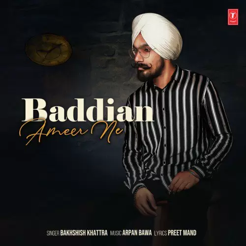 Baddian Ameer Ne Bakhshish Khattra Mp3 Download Song - Mr-Punjab
