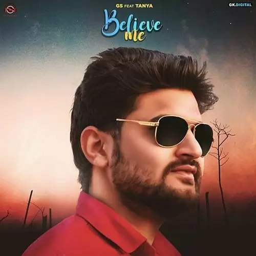 Believe Me GS Mp3 Download Song - Mr-Punjab