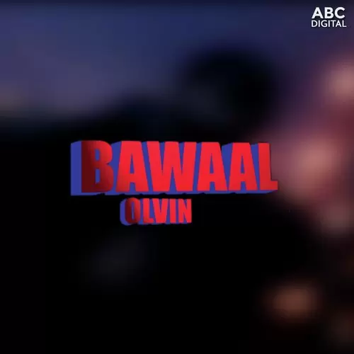 Bawaal Olvin Mp3 Download Song - Mr-Punjab