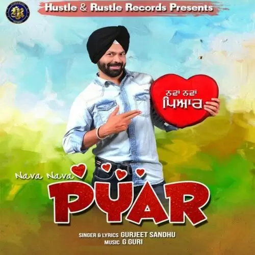 Nava Nava Pyar Gurjeet Sandhu Mp3 Download Song - Mr-Punjab