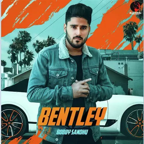 Bentley Bobby Dandhu Mp3 Download Song - Mr-Punjab