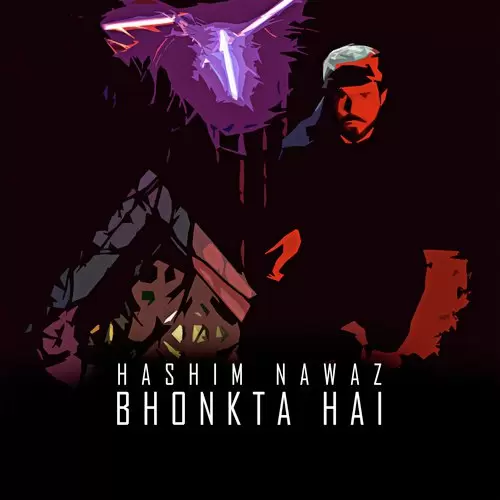 Bhonkta Hai Hashim Nawaz Mp3 Download Song - Mr-Punjab