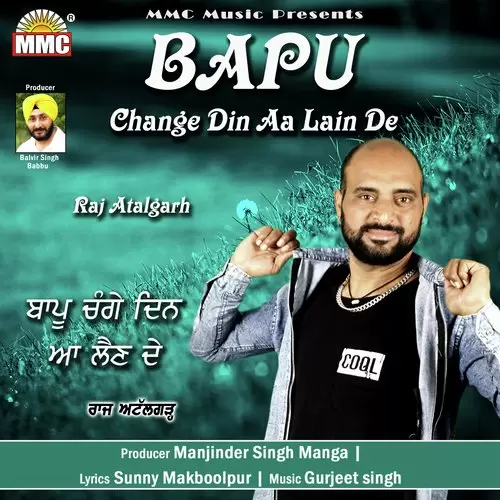 Bapu Change Din Aa Lain De Raj Atalgarh Mp3 Download Song - Mr-Punjab