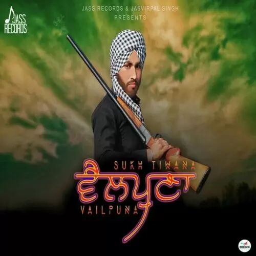 Vailpuna Sukh Tiwana Mp3 Download Song - Mr-Punjab